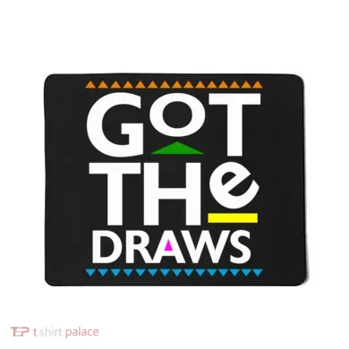 Got The Draws Mousepad