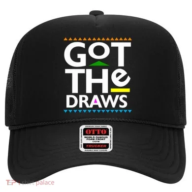 Got The Draws Hat