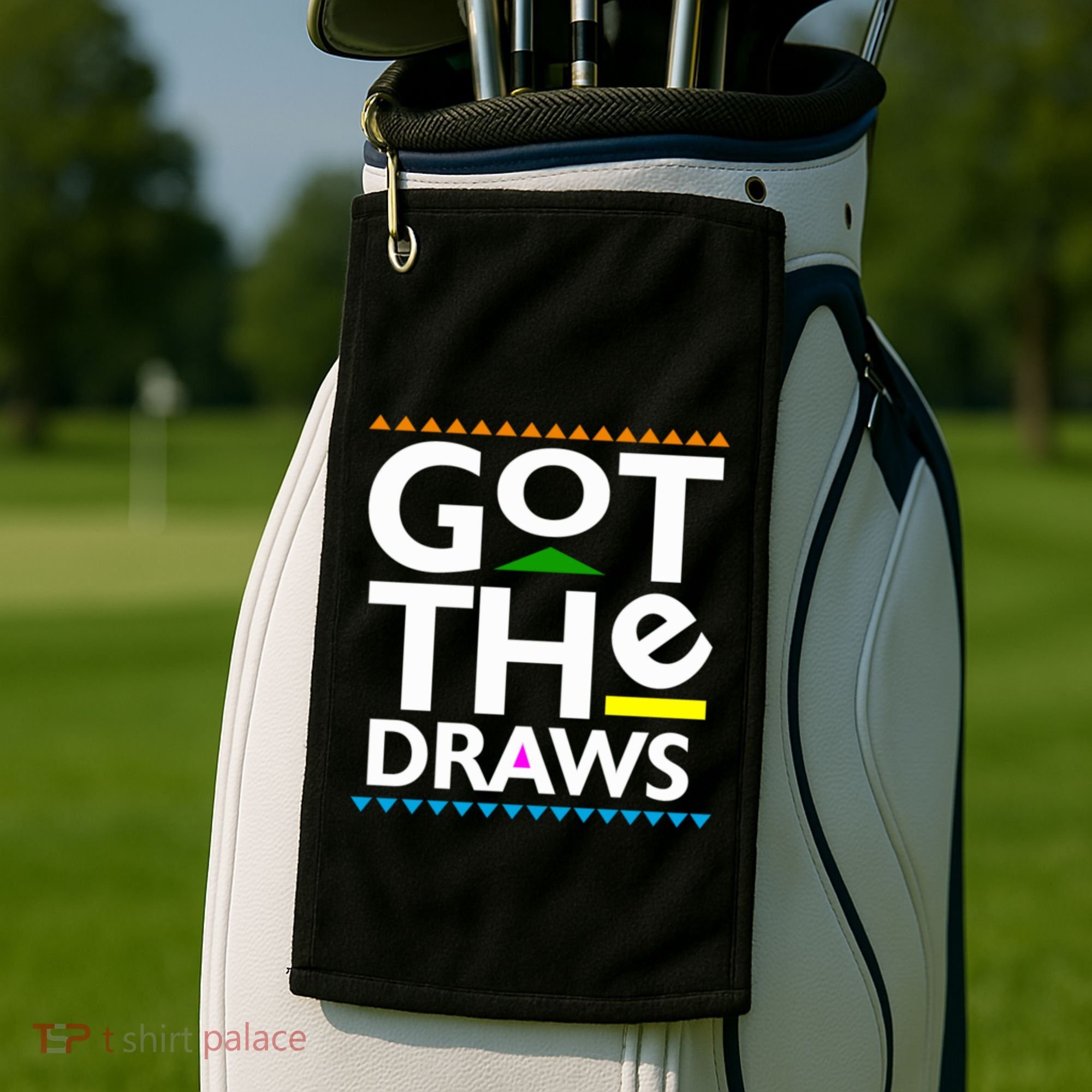 Got The Draws Golf Towel
