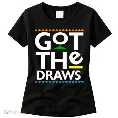 Got The Draws Women's T-Shirt