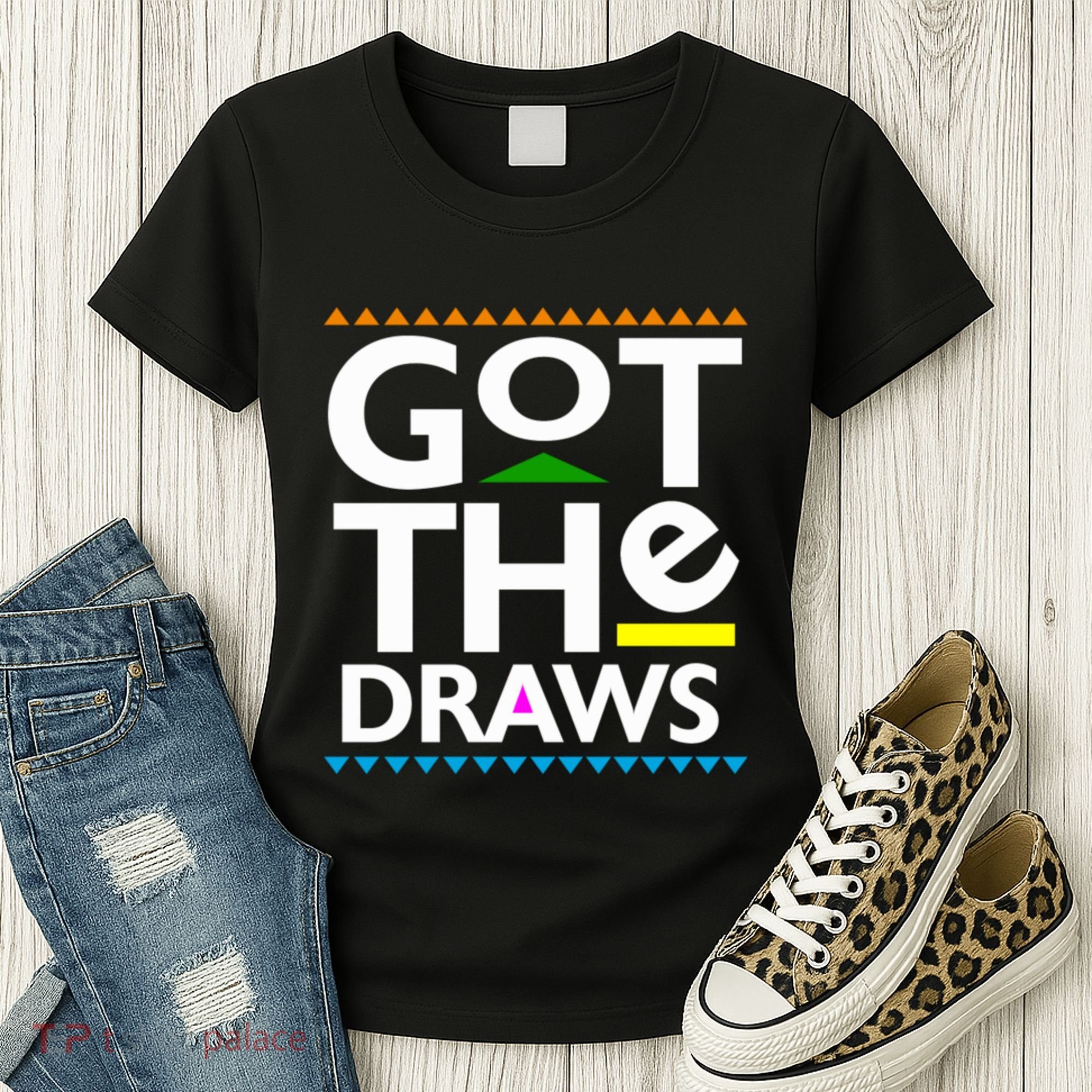 Got The Draws Women's T-Shirt