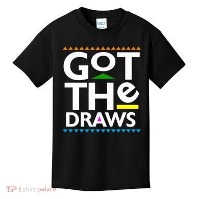 Got The Draws Kids T-Shirt