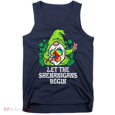 Gnome Tie Dye Shamrock Let Shenanigans Begin St Patricks Tank Top