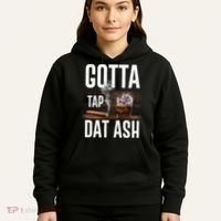 Gotta Tap Dat Ash Cigar And Whiskey Hoodie thumb 5