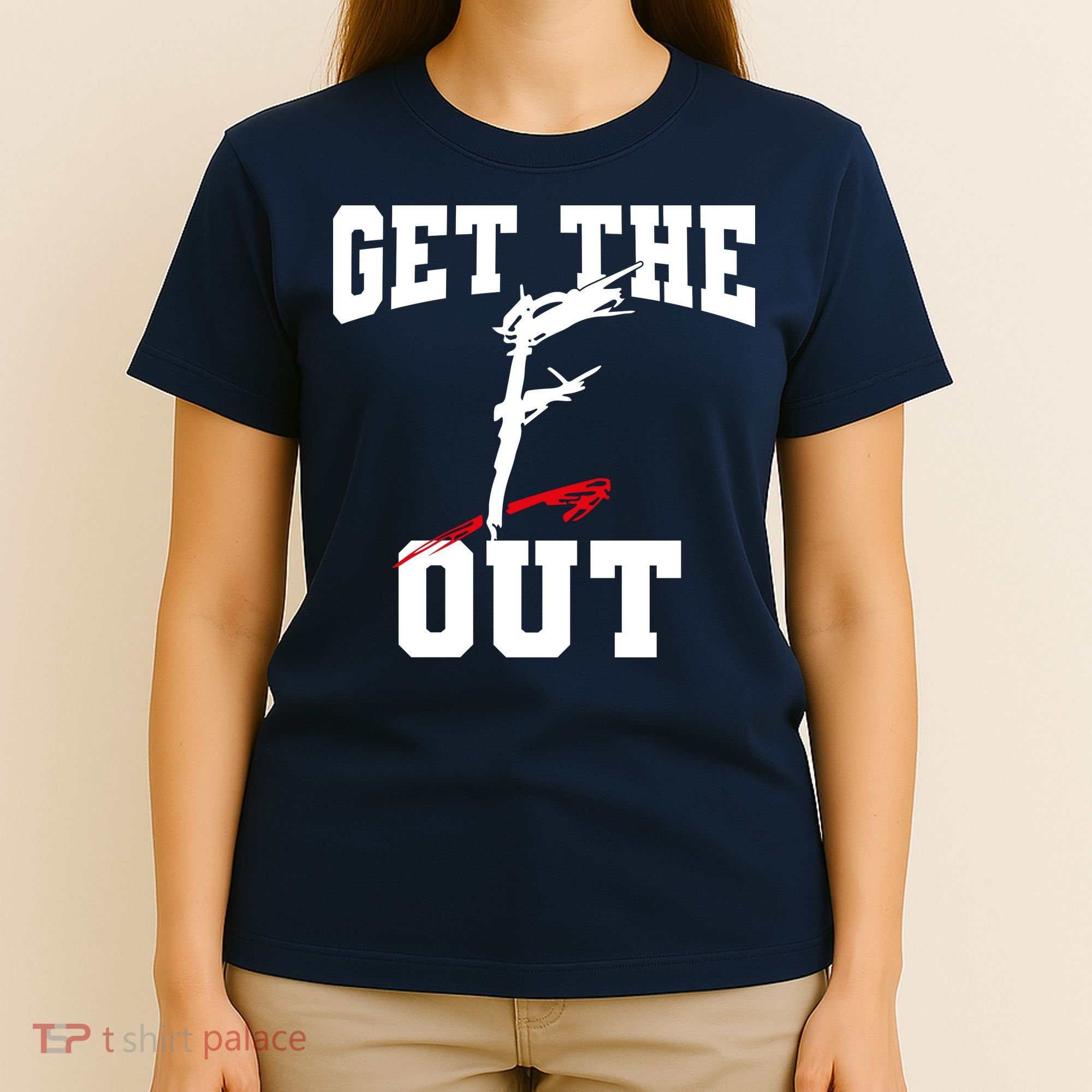 Get The F Out Funny Wrestling Lover Gift T-Shirt