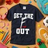 Get The F Out Funny Wrestling Lover Gift Kids T-Shirt thumb 3