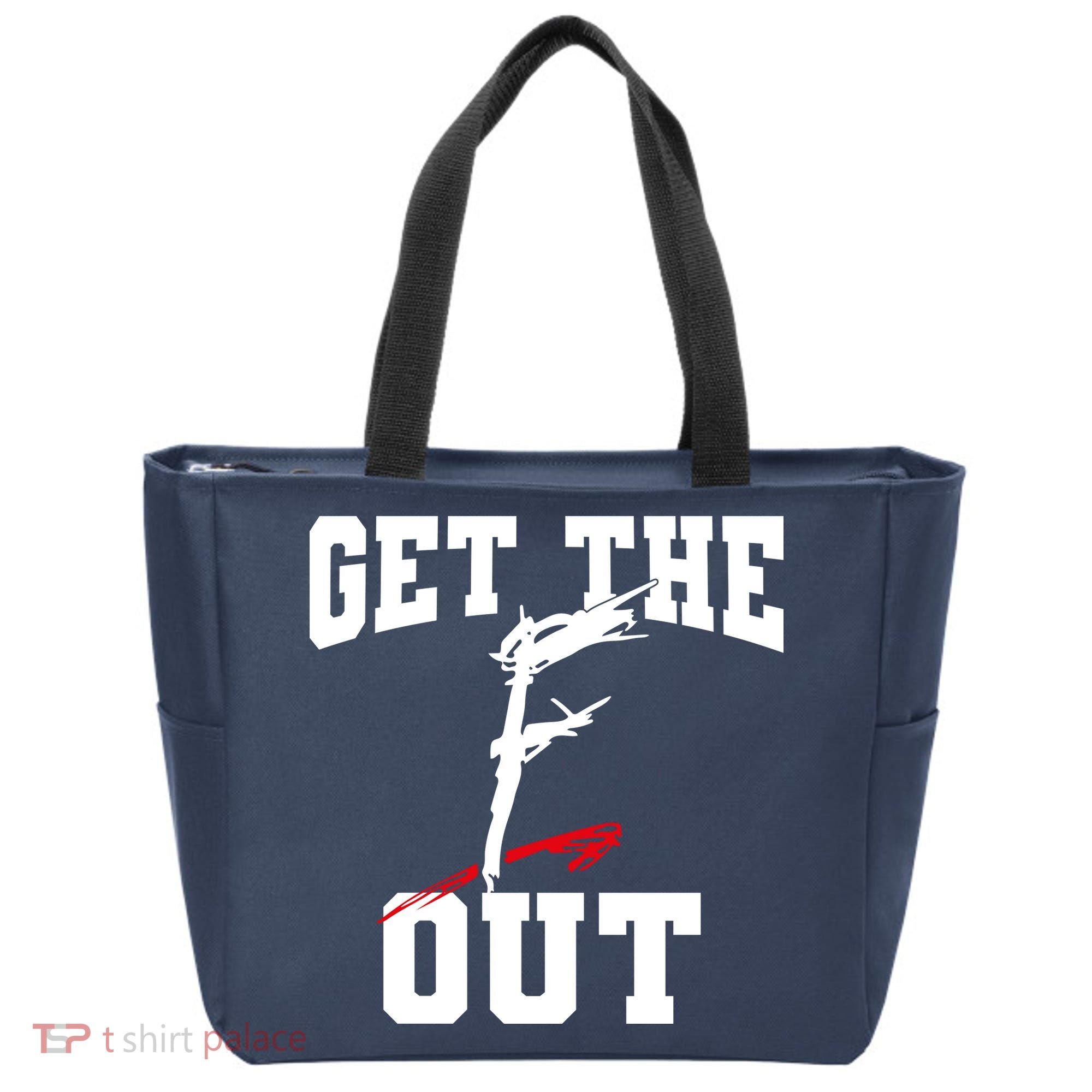 Get The F Out Funny Wrestling Lover Gift Tote Bag