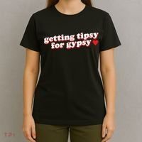 Getting Tipsy For Gypsy Iconic Slogan T-Shirt thumb 4
