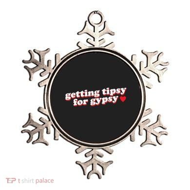Getting Tipsy For Gypsy Iconic Slogan Ornament
