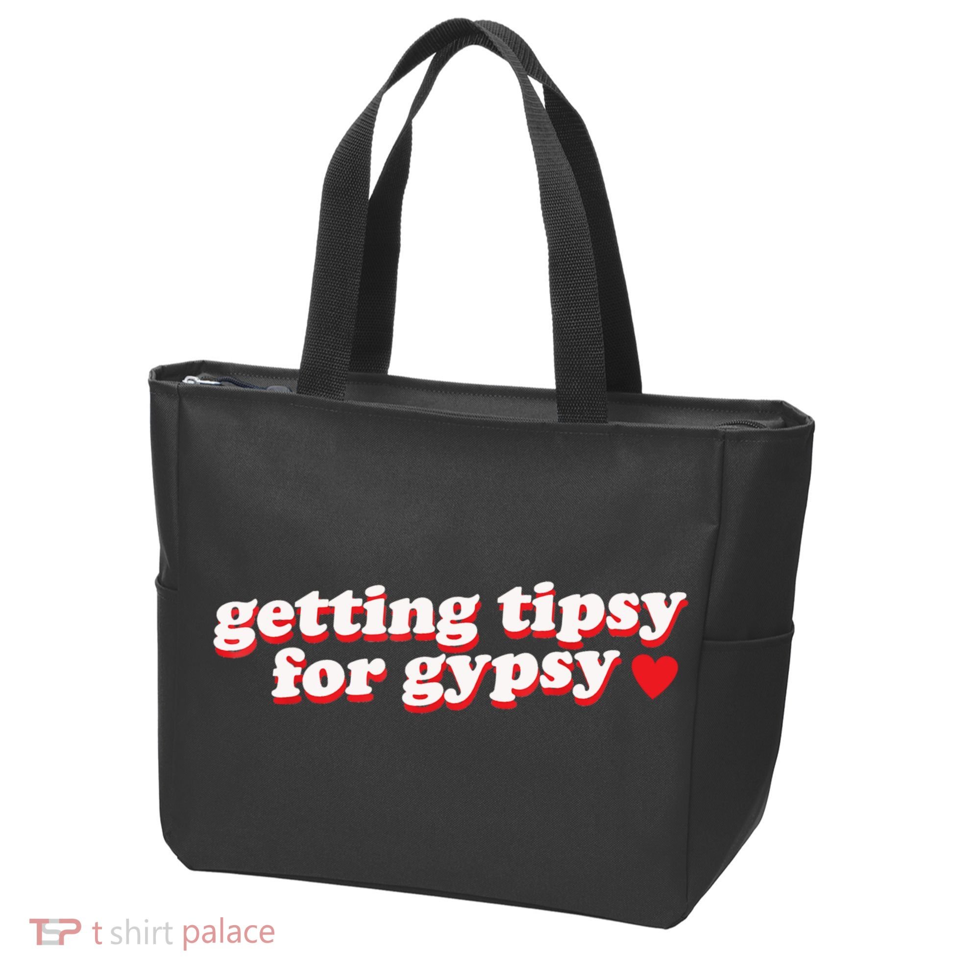 Getting Tipsy For Gypsy Iconic Slogan Tote Bag