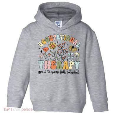 Grow To Full Potential Occupational Therapy OT Therapist Toddler Hoodie