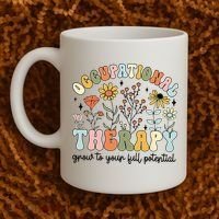 Grow To Full Potential Occupational Therapy OT Therapist Coffee Mug thumb 2