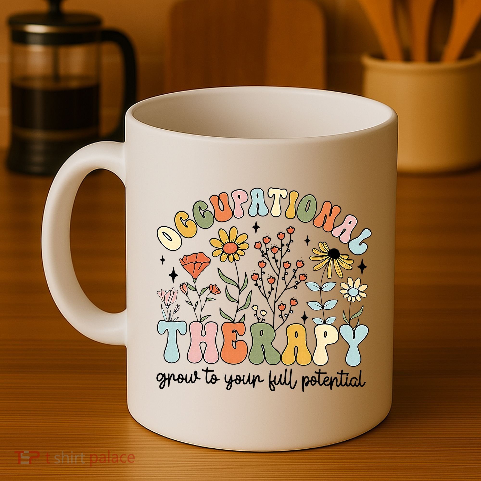 Grow To Full Potential Occupational Therapy OT Therapist Coffee Mug
