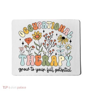 Grow To Full Potential Occupational Therapy OT Therapist Mousepad