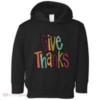 Give Thanks Toddler Hoodie thumb 0