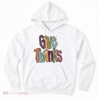 Give Thanks Hoodie thumb 0