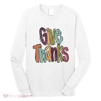 Give Thanks Long Sleeve Shirt thumb 0