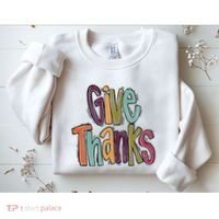Give Thanks Sweatshirt thumb 2
