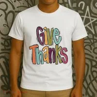 Give Thanks T-Shirt thumb 3