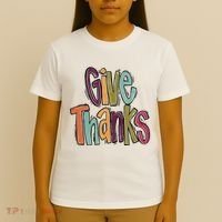 Give Thanks T-Shirt thumb 4