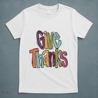Give Thanks T-Shirt thumb 5