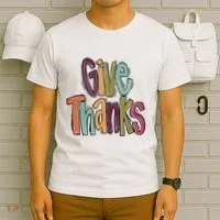 Give Thanks T-Shirt thumb 6