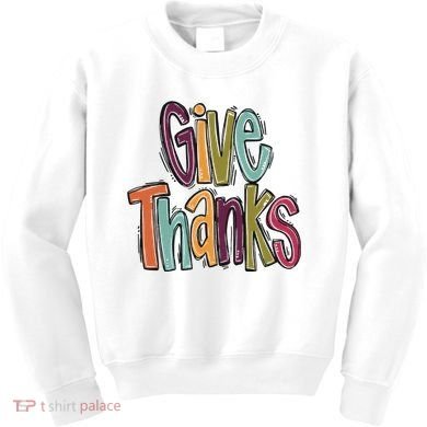 Give Thanks Kids Sweatshirt