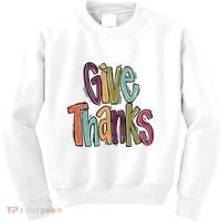 Give Thanks Kids Sweatshirt thumb 0