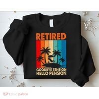 Goodbye Tension Hello Pension Beach Palm Trees Retirement Sweatshirt thumb 2