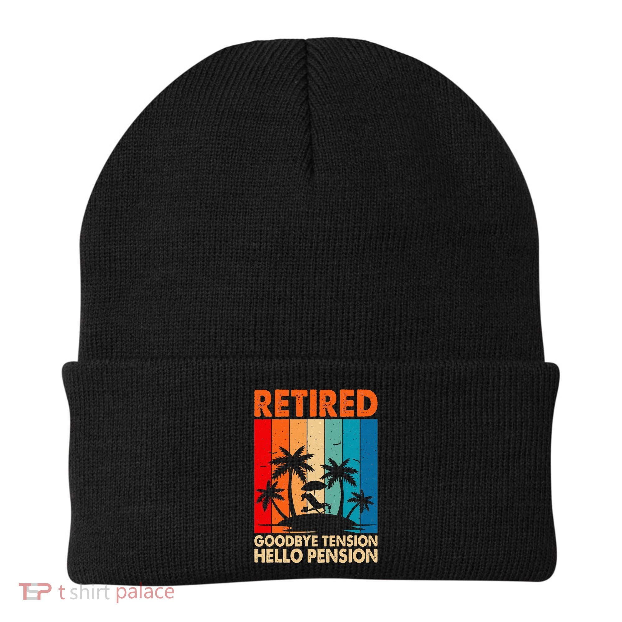 Goodbye Tension Hello Pension Beach Palm Trees Retirement Beanie