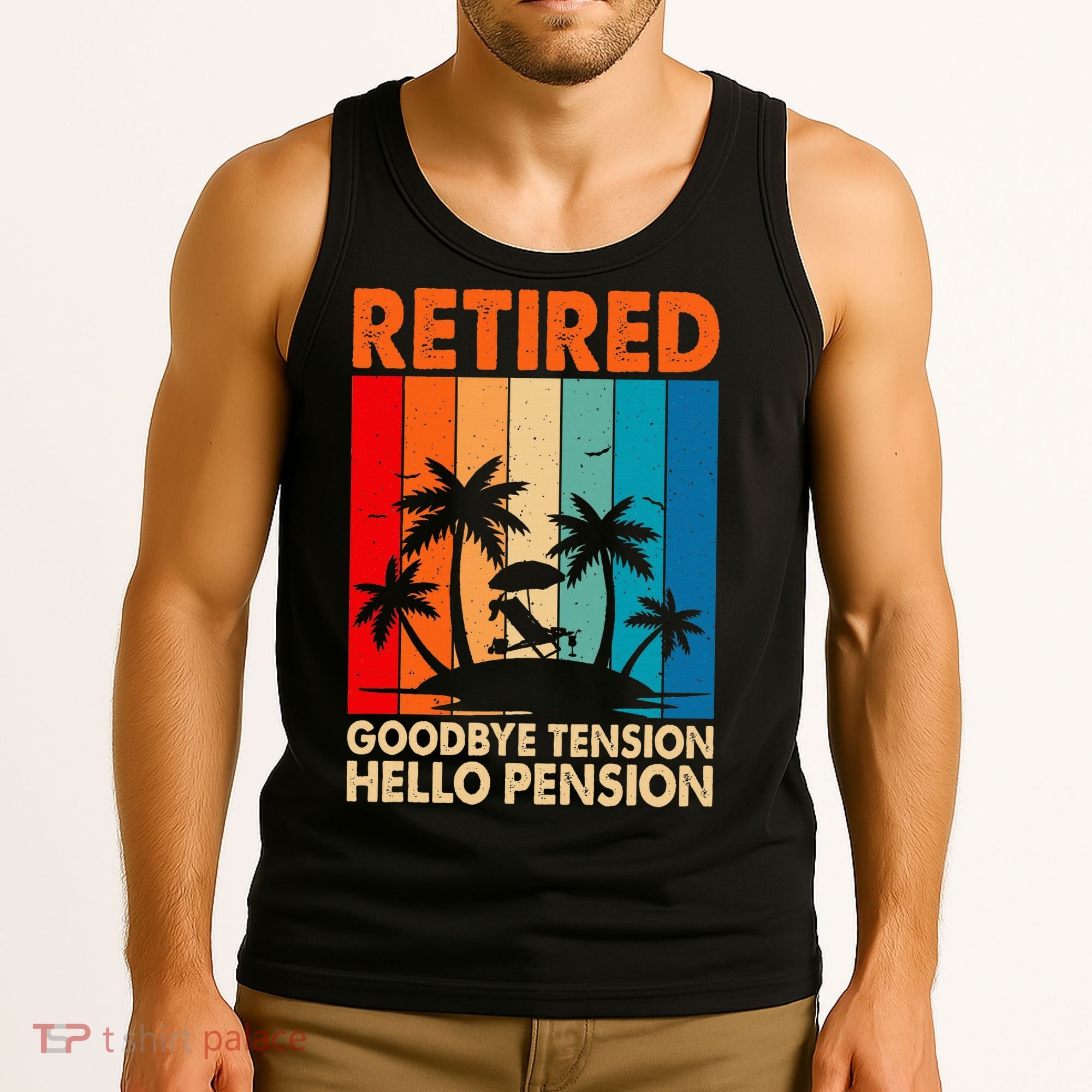Goodbye Tension Hello Pension Beach Palm Trees Retirement Tank Top