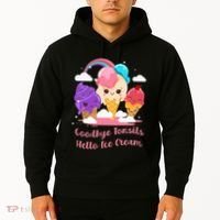 Goodbye Tonsils Hello Ice Cream Tonsillectomy Surgery Hoodie thumb 2