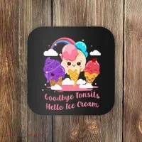 Goodbye Tonsils Hello Ice Cream Tonsillectomy Surgery Coaster thumb 0