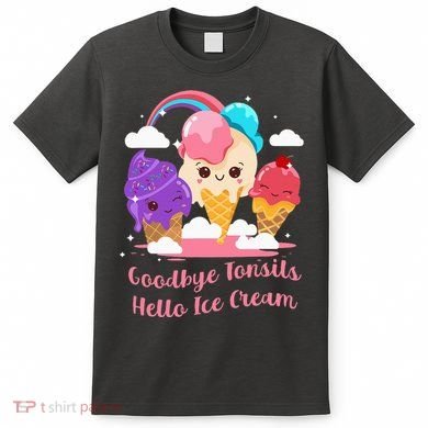 Goodbye Tonsils Hello Ice Cream Tonsillectomy Surgery T-Shirt