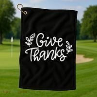 Give Thanks Holiday Thanksgiving Golf Towel thumb 1