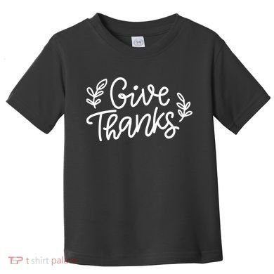 Give Thanks Holiday Thanksgiving Toddler T-Shirt