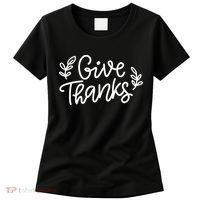 Give Thanks Holiday Thanksgiving Women's T-Shirt thumb 0