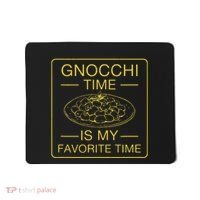 Gnocchi Time Is My Favorite Time Funny Italian Gnocchi Lover Mousepad thumb 0