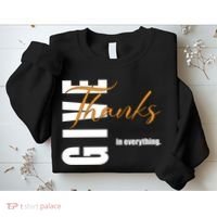 Give Thanks In Everything Thanksgiving Holiday Sweatshirt thumb 2