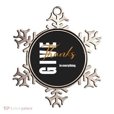 Give Thanks In Everything Thanksgiving Holiday Ornament