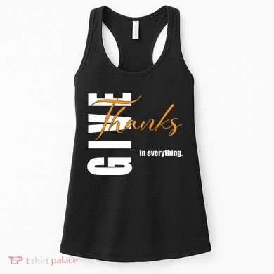 Give Thanks In Everything Thanksgiving Holiday Women's Tank Top