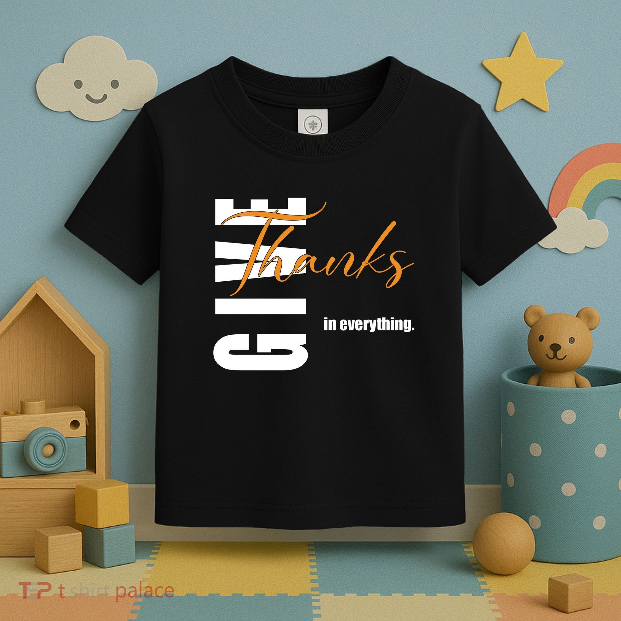 Give Thanks In Everything Thanksgiving Holiday Toddler T-Shirt