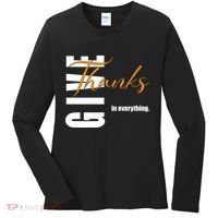 Give Thanks In Everything Thanksgiving Holiday Women's Long Sleeve Shirt thumb 0