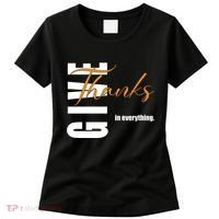 Give Thanks In Everything Thanksgiving Holiday Women's T-Shirt thumb 0