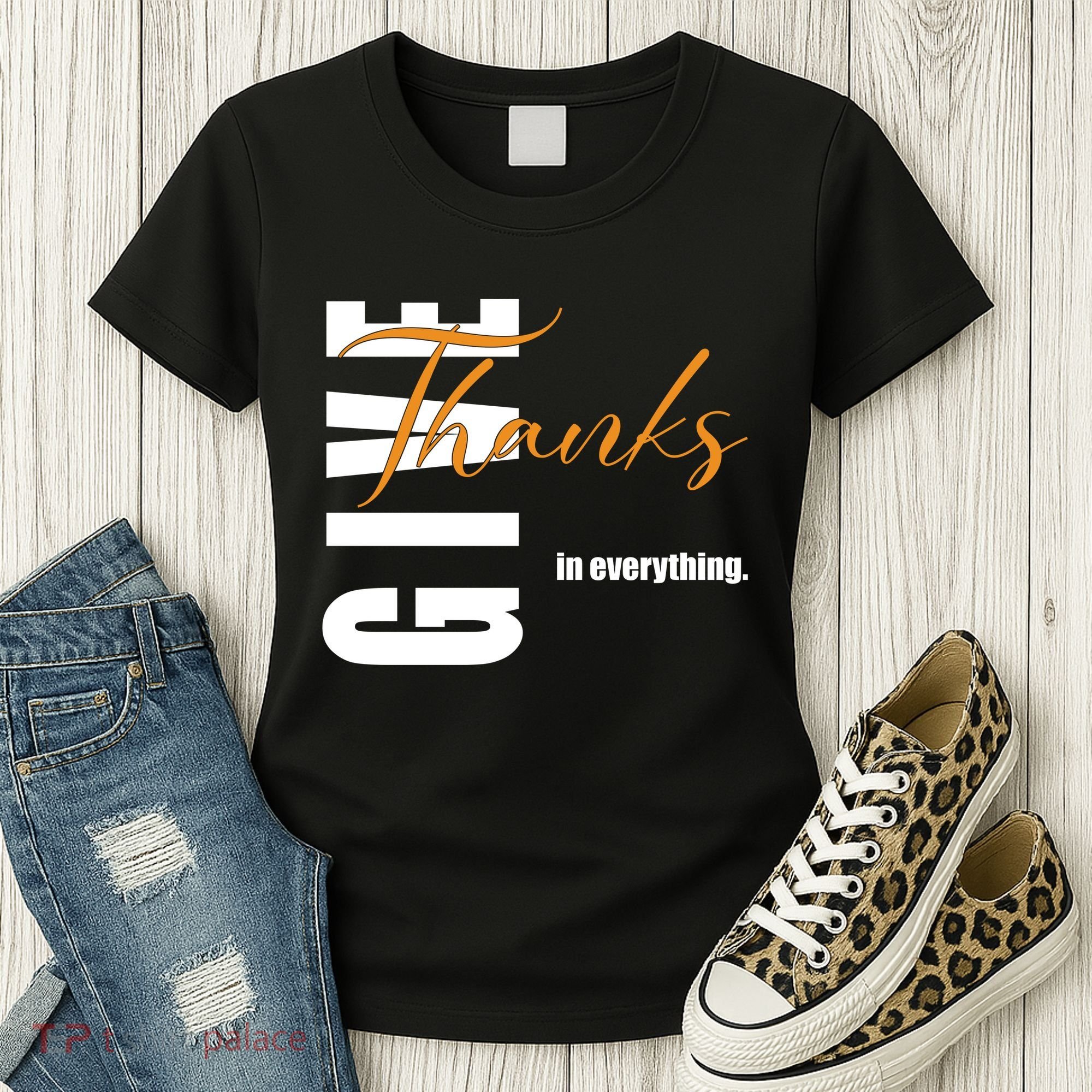 Give Thanks In Everything Thanksgiving Holiday Women's T-Shirt