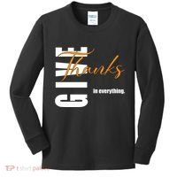 Give Thanks In Everything Thanksgiving Holiday Kids Long Sleeve Shirt thumb 0