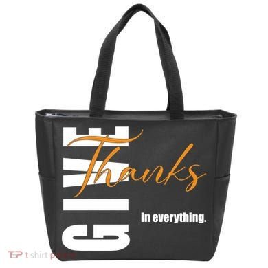 Give Thanks In Everything Thanksgiving Holiday Tote Bag