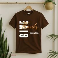 Give Thanks In Everything Thanksgiving Holiday T-Shirt thumb 2