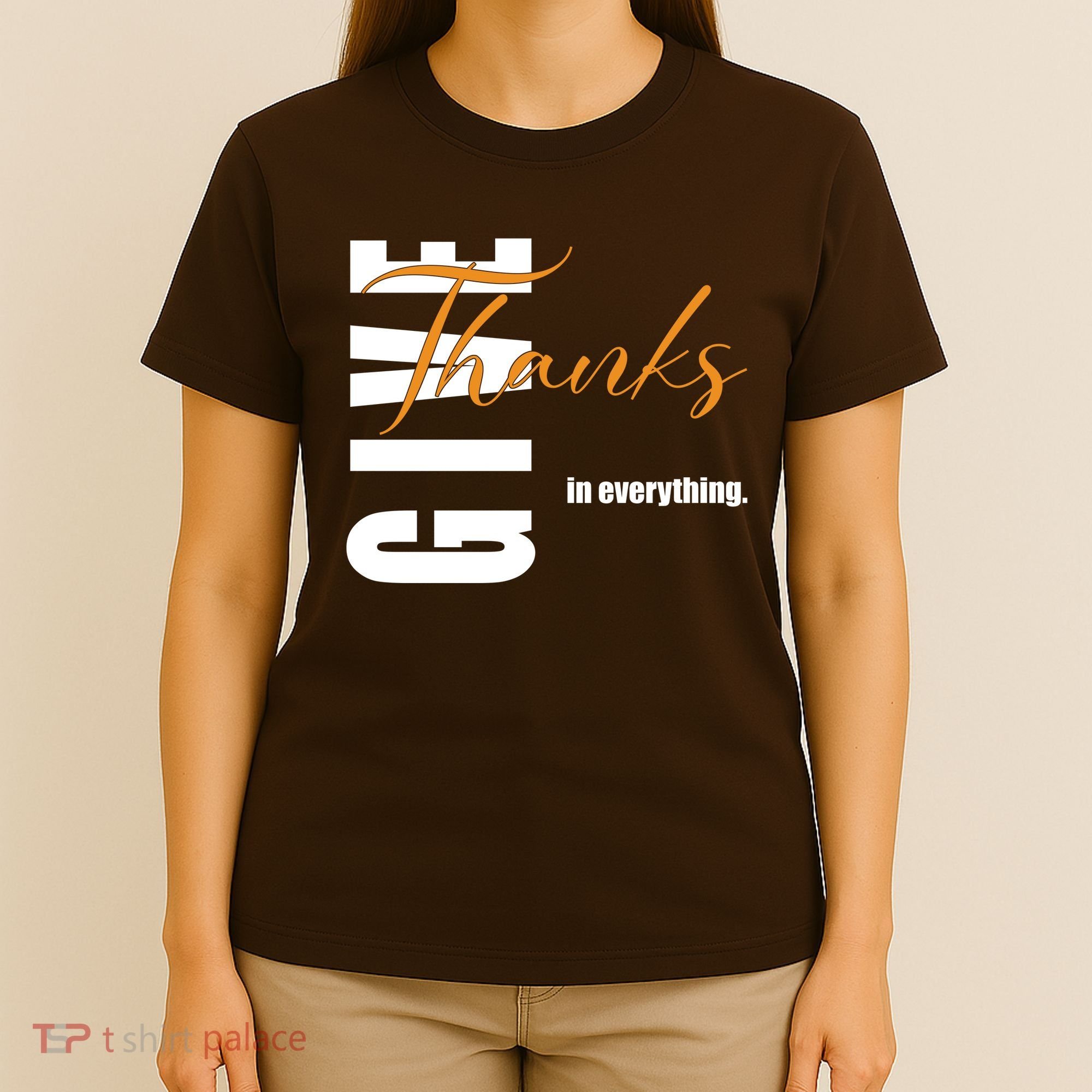 Give Thanks In Everything Thanksgiving Holiday T-Shirt