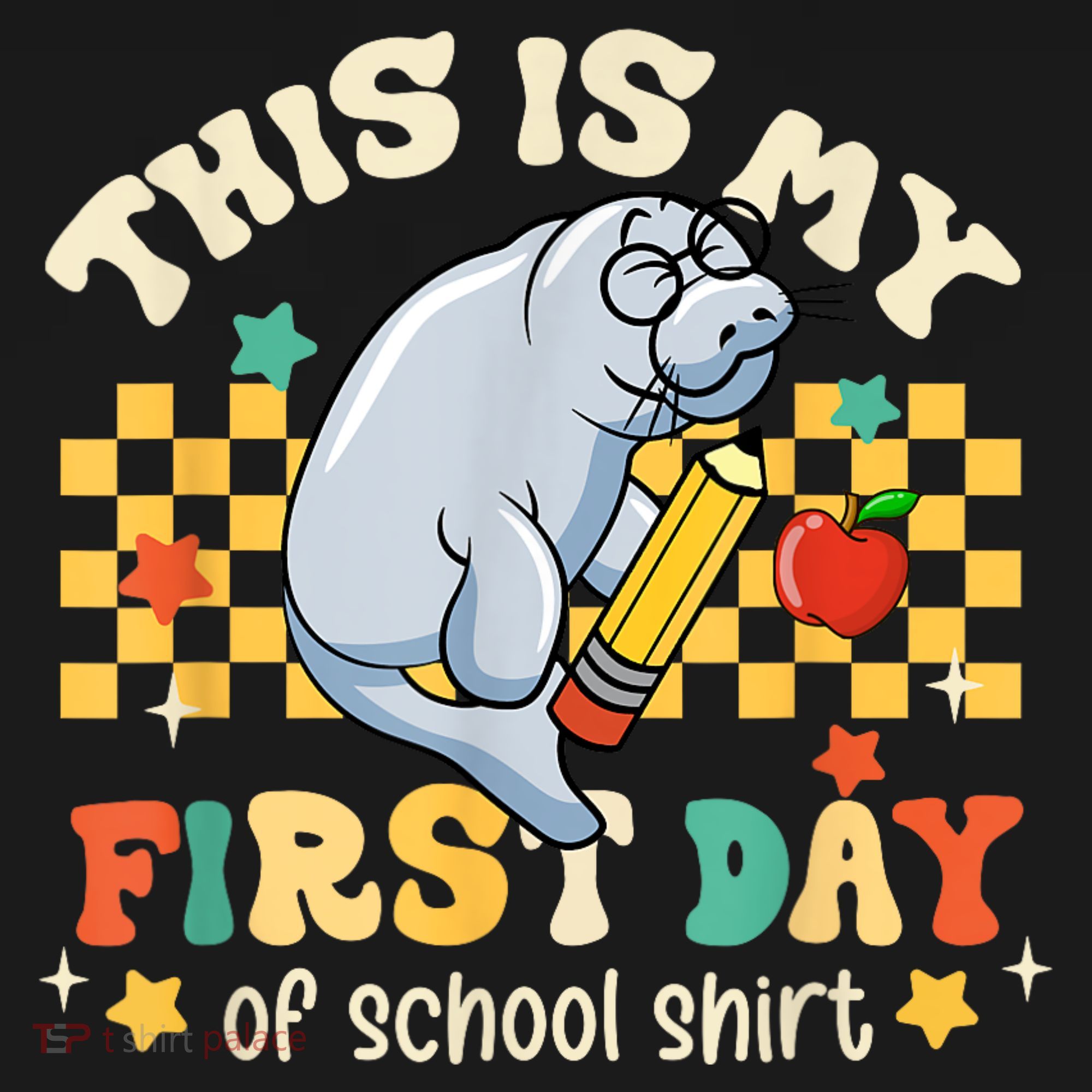 Groovy This Is My First Day Of School Funny Manatee Gifts T-Shirt